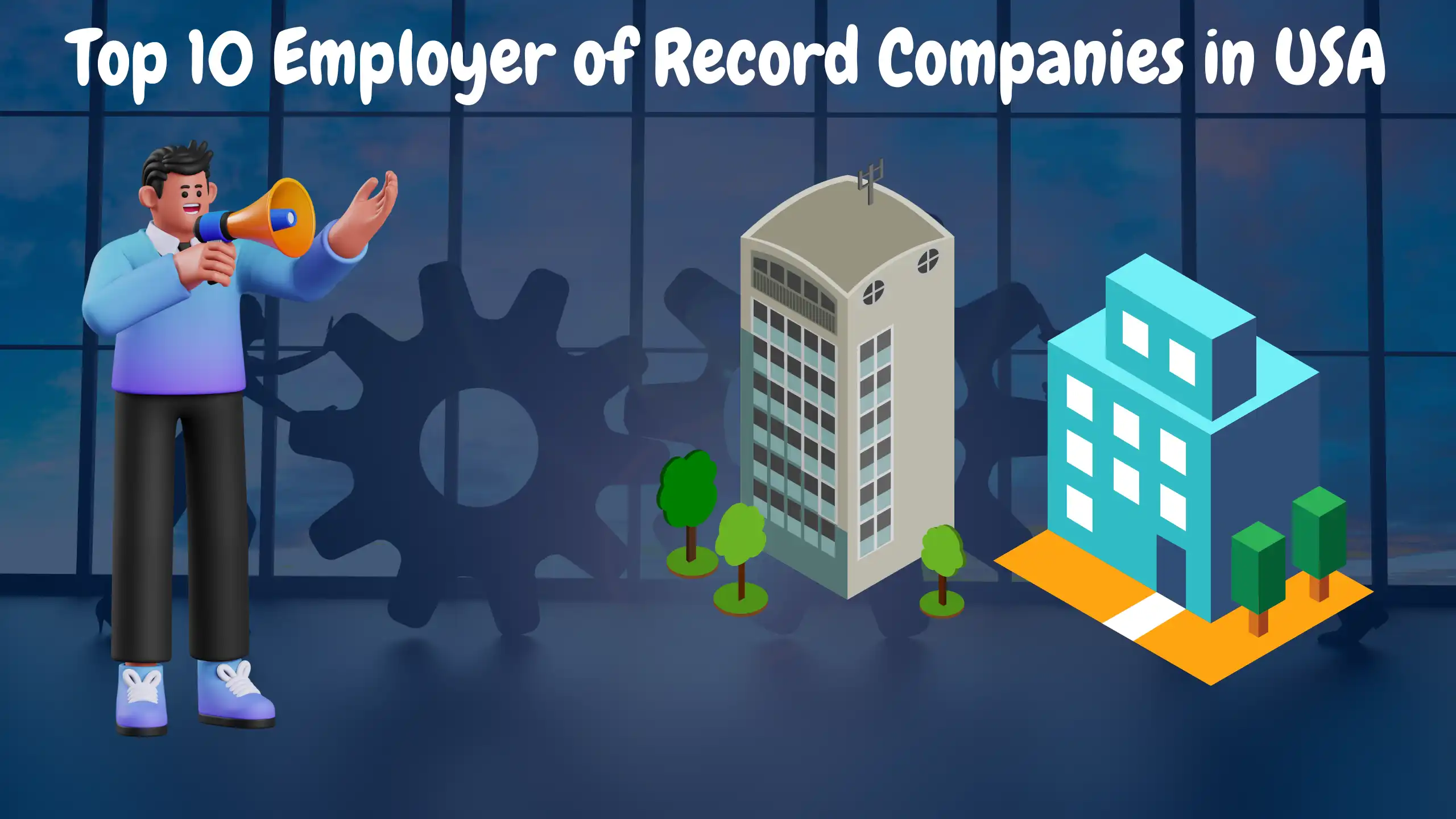 Employer of Record Companies in the USA